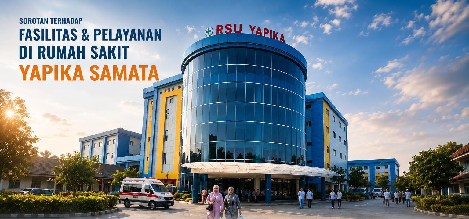 Sorotan Terhadap Fasilitas dan Pelayanan di Rumah Sakit Yapika Samata