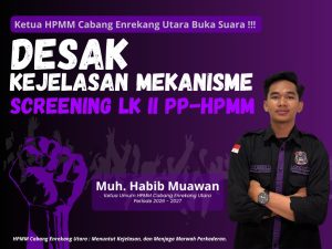 Polemik Screening LK II: Pengurus Pusat HPMM Dituntut Transparan, Objektif, dan Bertanggung Jawab